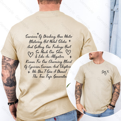 Gen X Raised on Hose Water And Neglect T-shirt