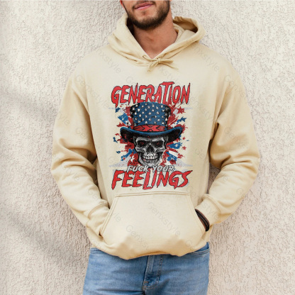 Generation X Fuck Your Feelings American Skull Hoodie
