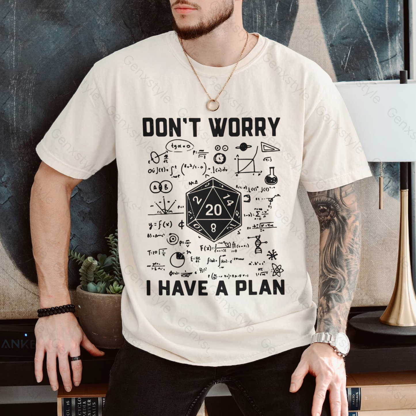 Don't Worry I Have a Plan T-shirt