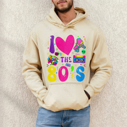 I Love The 80s Hoodie