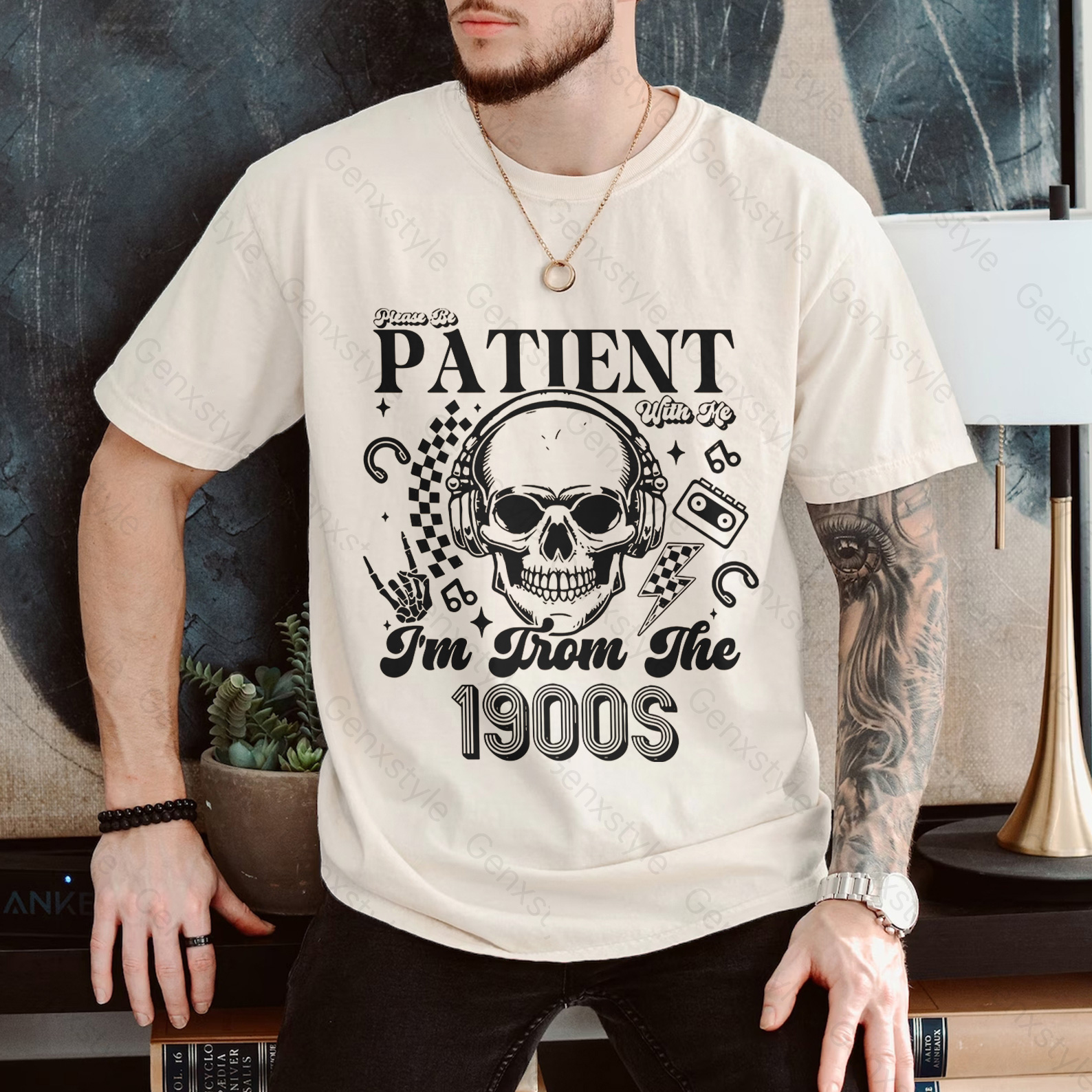 Please Be Patient with Me, I'm From the 1900's - Print Unisex Shirt XXVII
