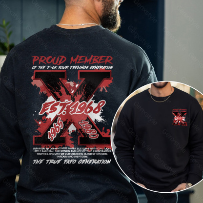The True FAFO Generation X Unisex Crewneck