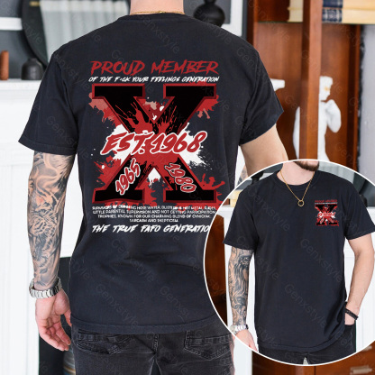 The True FAFO Generation X Unisex T-shirt