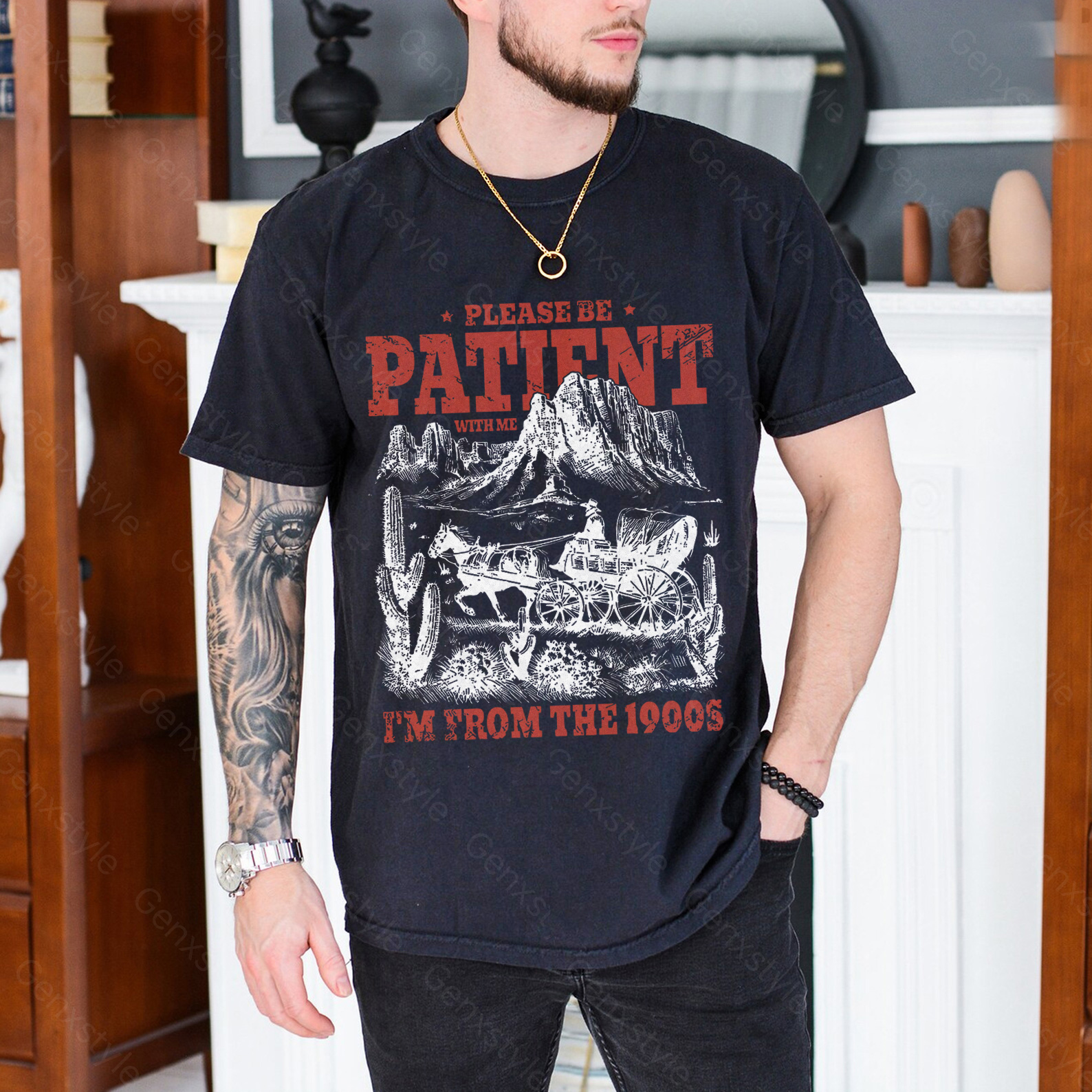Please Be Patient with Me, I'm From the 1900's - Print Unisex Shirt XXIII
