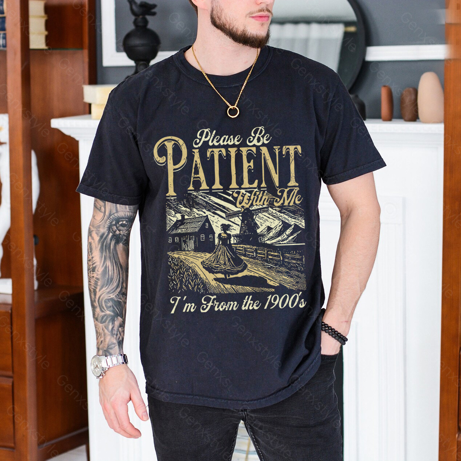 Please Be Patient with Me, I'm From the 1900's - Print Unisex Shirt XXXII