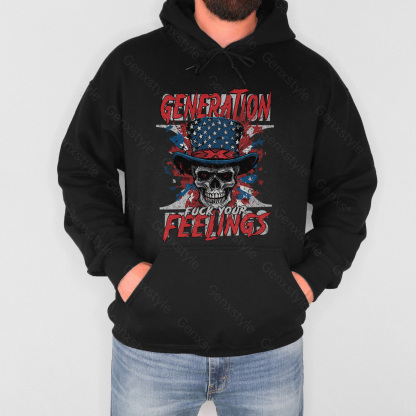 Generation X Fuck Your Feelings American Skull Hoodie