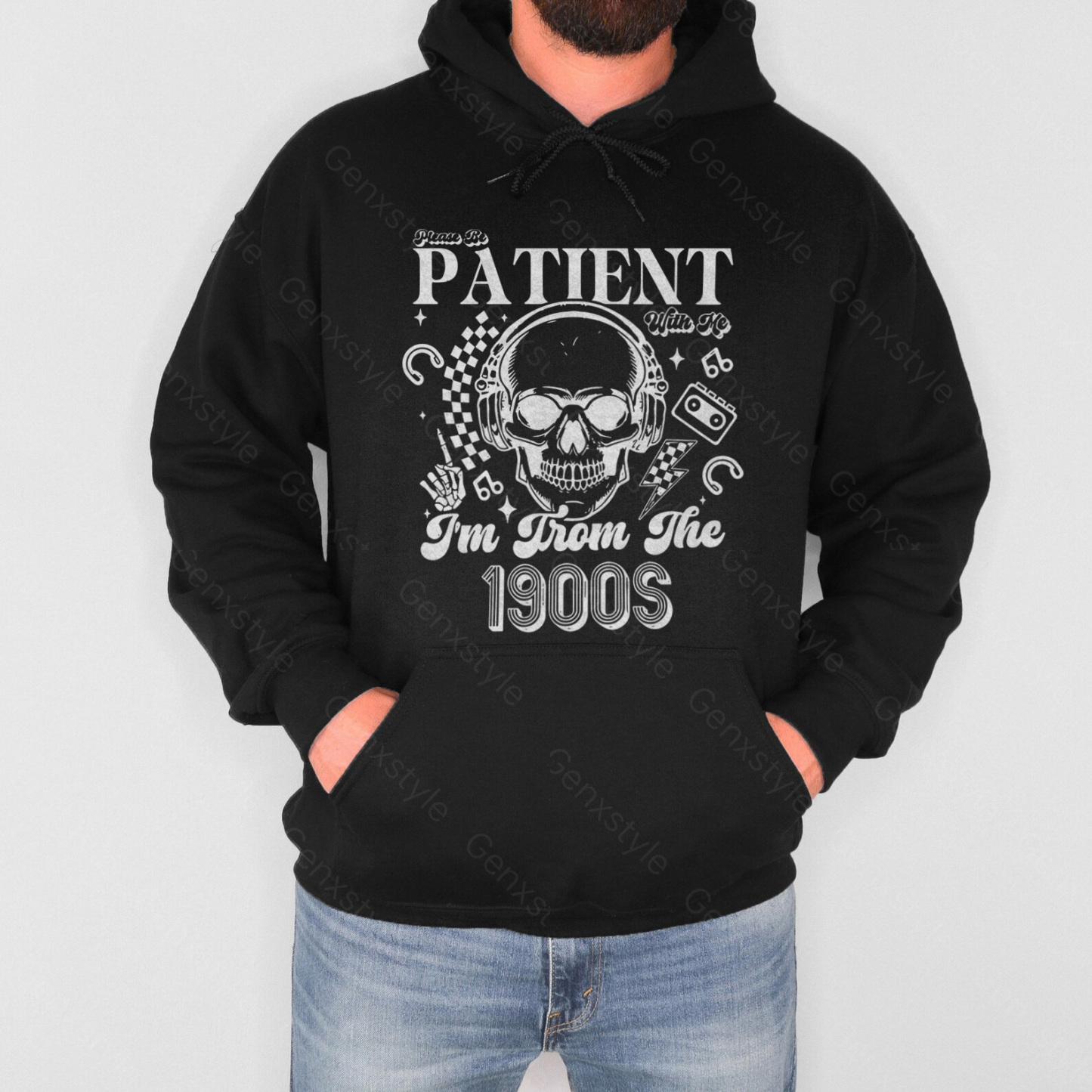 Please Be Patient with Me, I'm From the 1900's - Print Unisex Hoodie XXVII