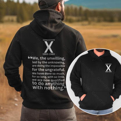 Generation X We The Unwilling Hoodie
