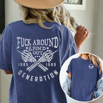 Washed Fuck Around Find Out Generation X Quotes T-shirt