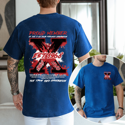 The True FAFO Generation X Unisex T-shirt