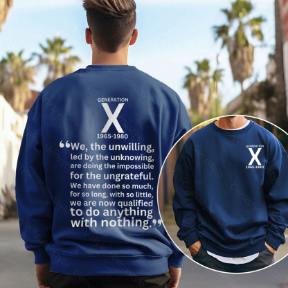 Generation X We The Unwilling Crewneck