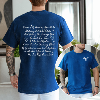Gen X Raised on Hose Water And Neglect T-shirt
