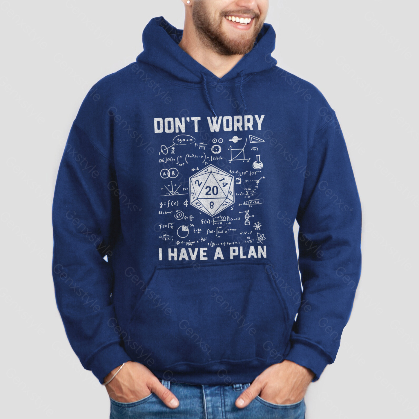Don't Worry I Have a Plan Hoodie
