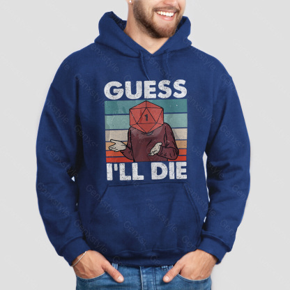 Guess I'll Die D&D Vintage Hoodie