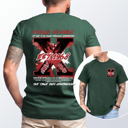 The True FAFO Generation X Unisex T-shirt