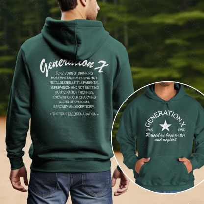 Raised on Hose Water and Neglect Hoodie