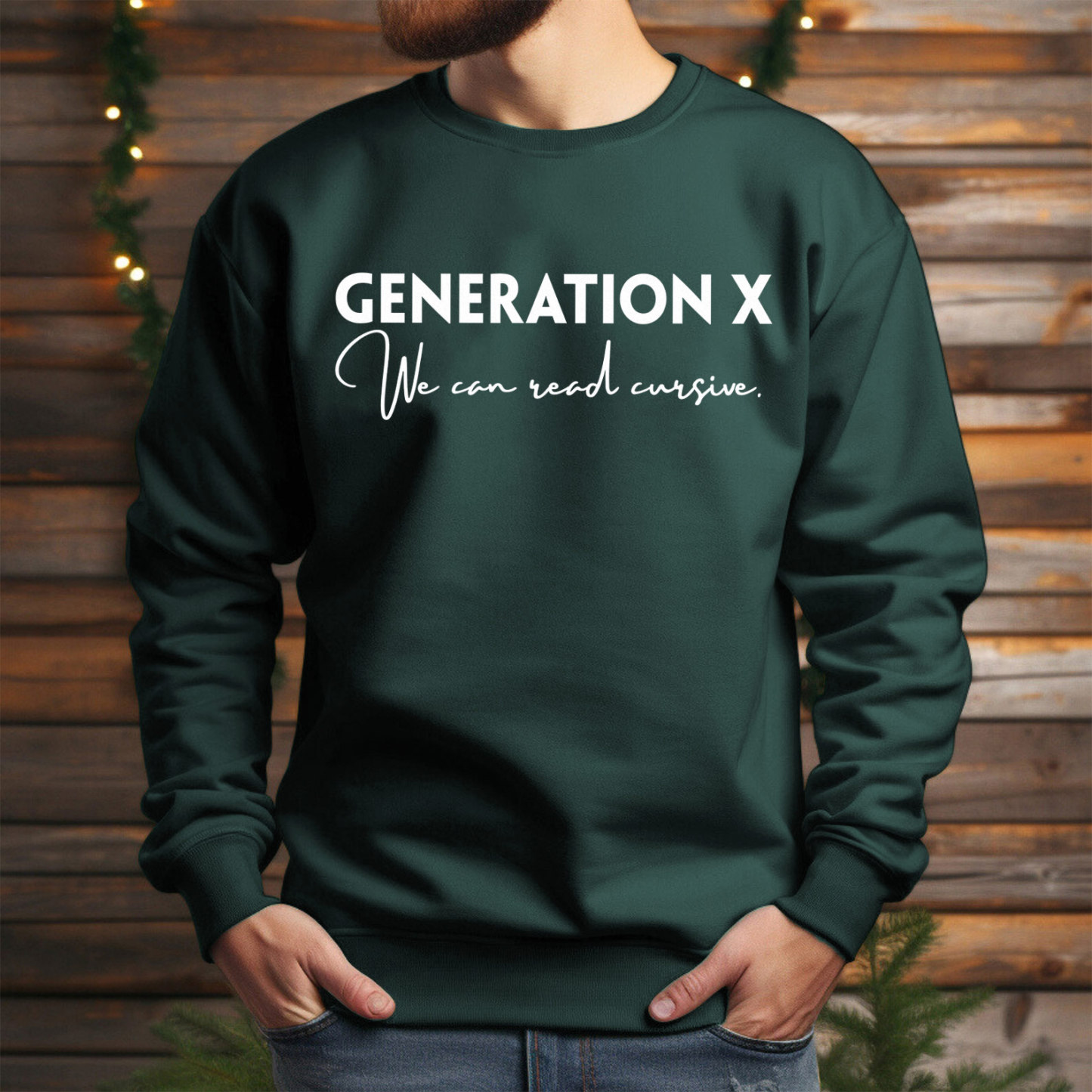 Gen X We Can Read Cursive Crewneck