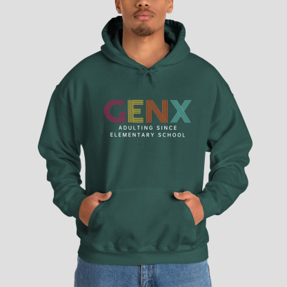 Gen X Adulting Since Elementary School Hoodie