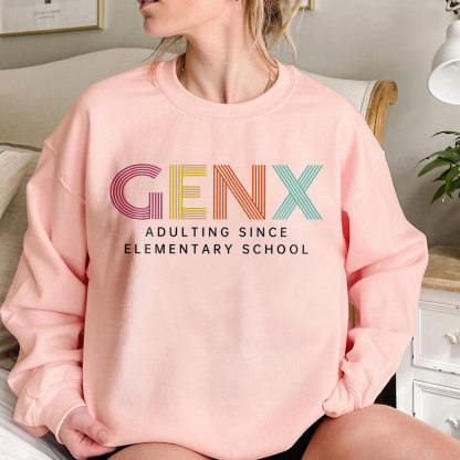 Gen X Adulting Since Elementary School Crewneck