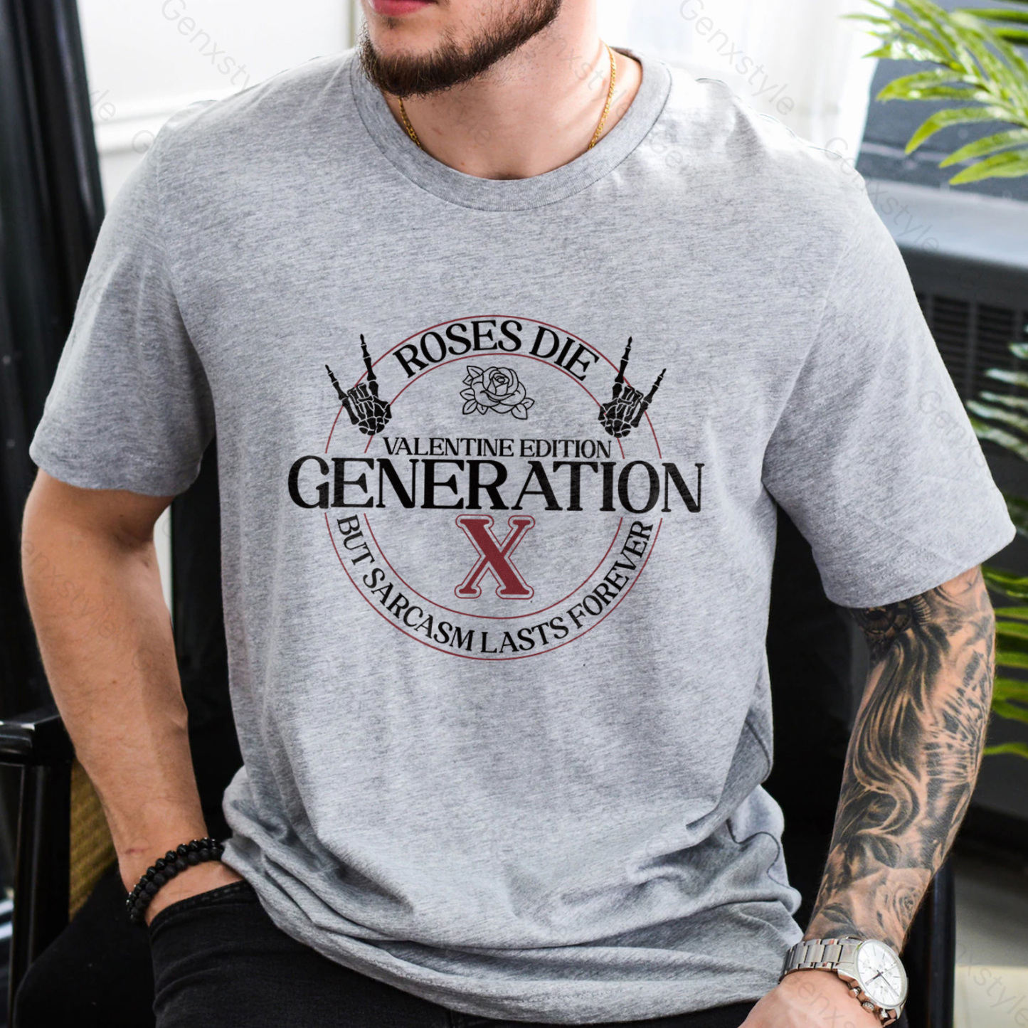 Gen X Roses Die But Sarcasm Lasts Forever T-shirt