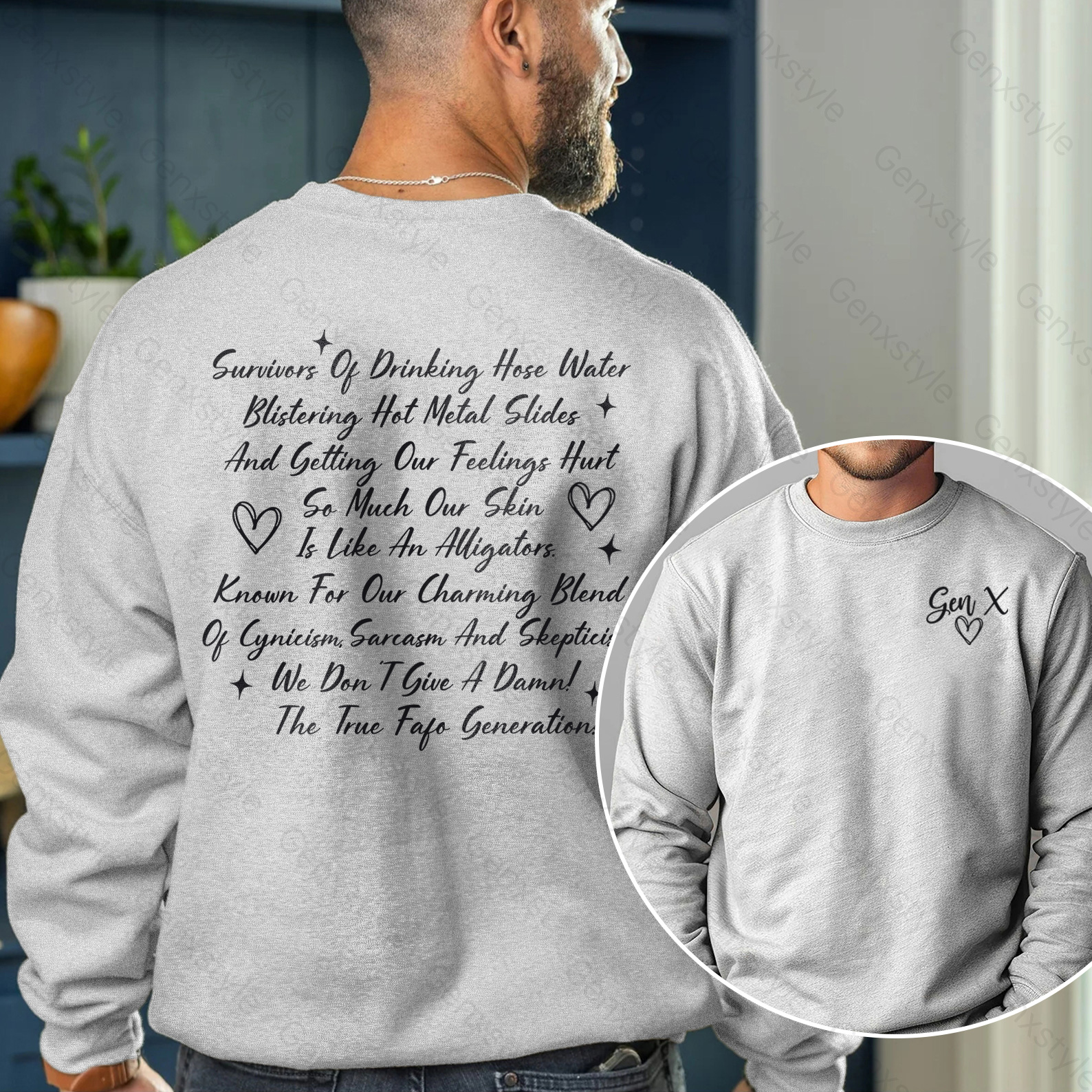 Gen X Raised on Hose Water And Neglect Crewneck