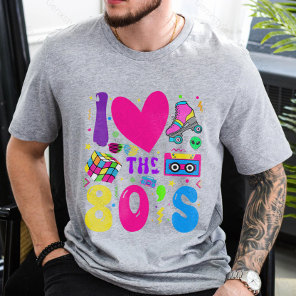 I Love The 80s T-shirt