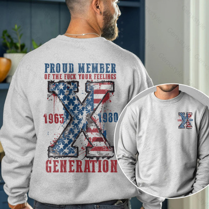 Proud Member Fck Your Feelings Generation Crewneck