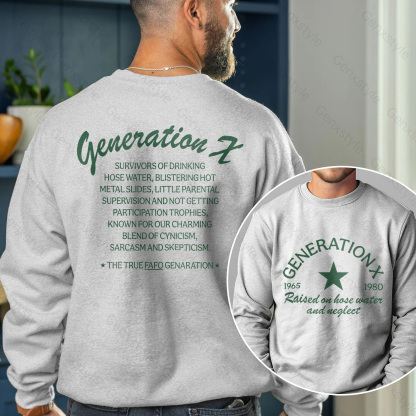 Raised on Hose Water and Neglect Crewneck