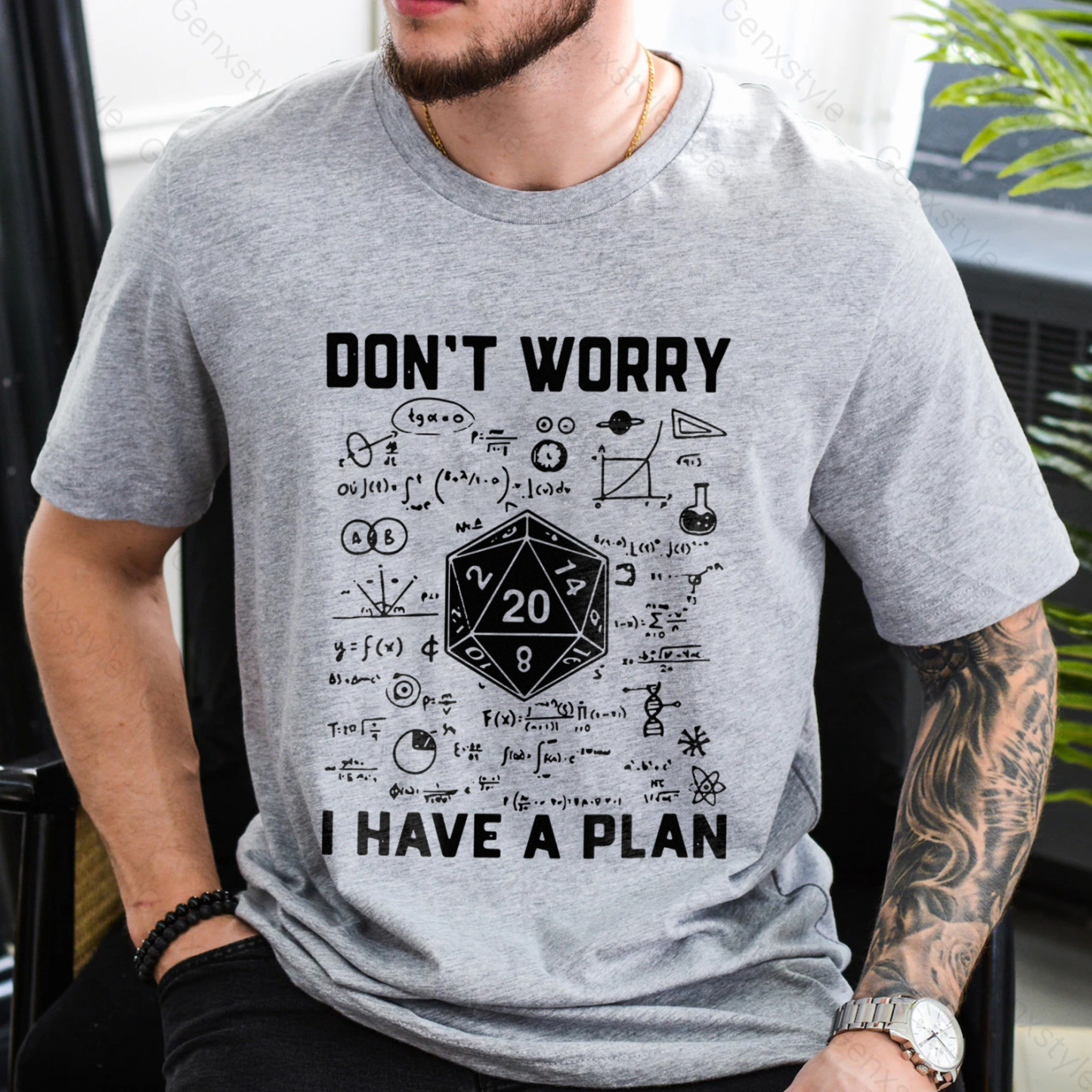 Don't Worry I Have a Plan T-shirt