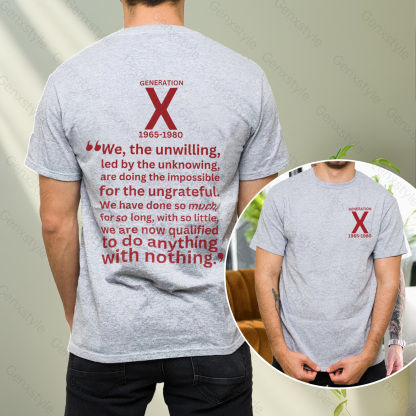 Generation X We The Unwilling T-shirt