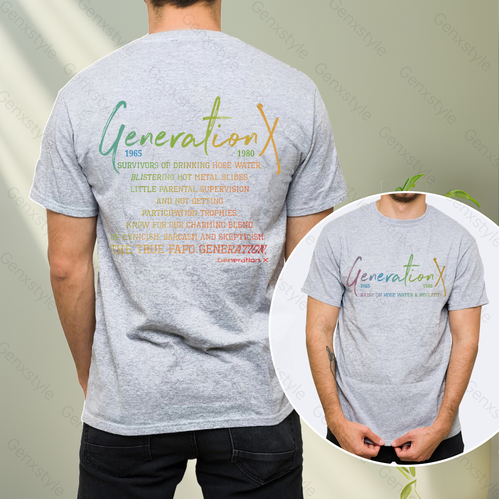 Raised on Hose Water and Neglect T-shirt