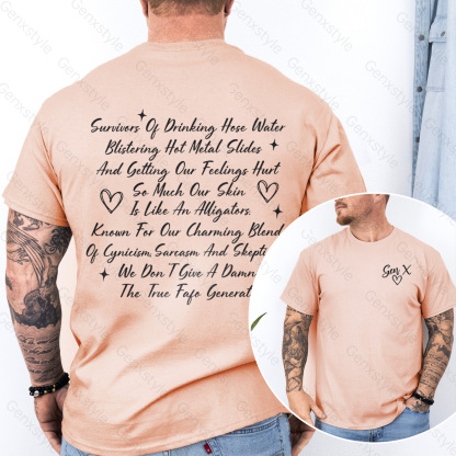 Gen X Raised on Hose Water And Neglect T-shirt