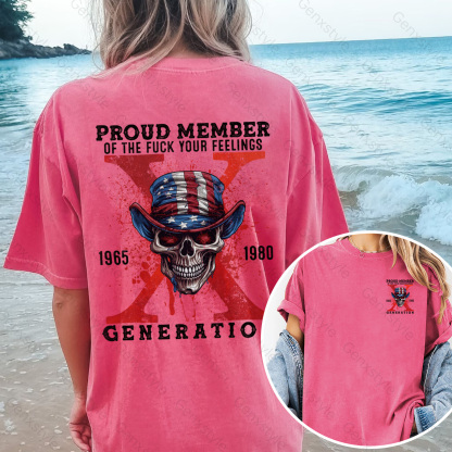 Washed Proud Member Fck Your Feelings Generation X T-shirt