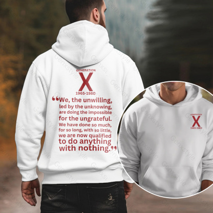 Generation X We The Unwilling Hoodie