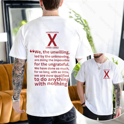Generation X We The Unwilling T-shirt