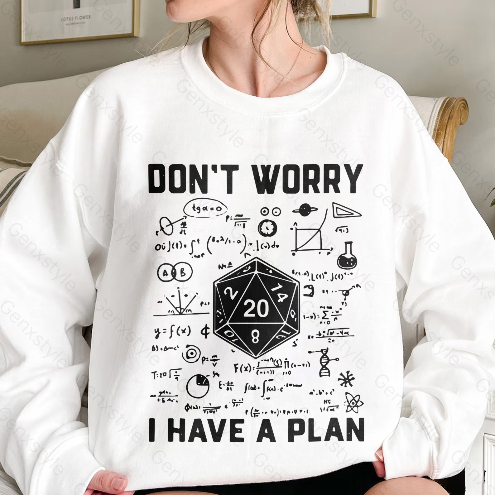 Don't Worry I Have a Plan Crewneck