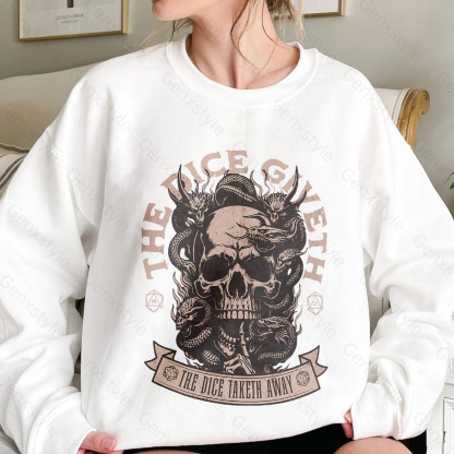The Dice Giveth and the Dice Taketh Away Crewneck