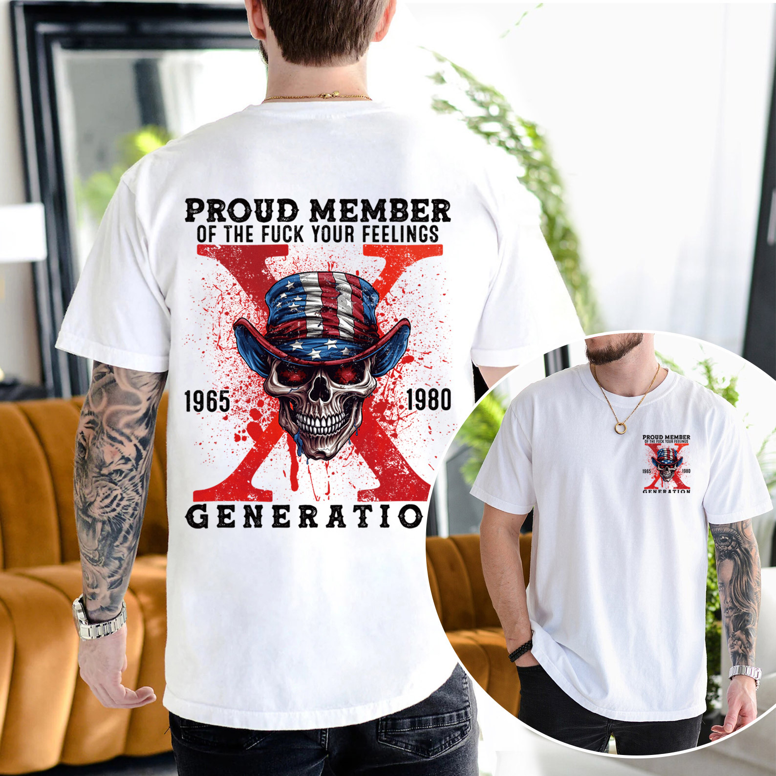 Proud Member Fck Your Feelings Generation X T-shirt