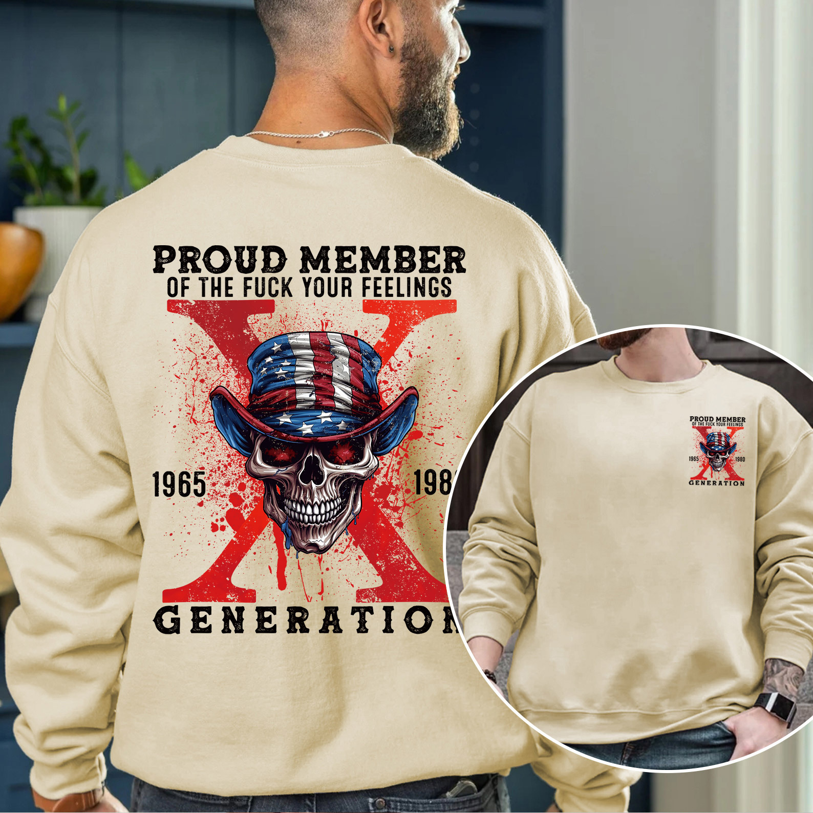 Proud Member Fck Your Feelings Generation X Crewneck