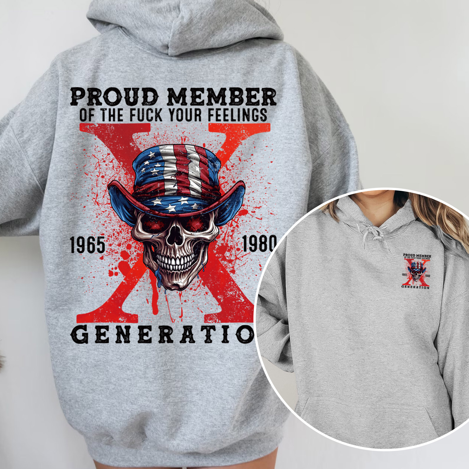 Proud Member Fck Your Feelings Generation X Hoodie