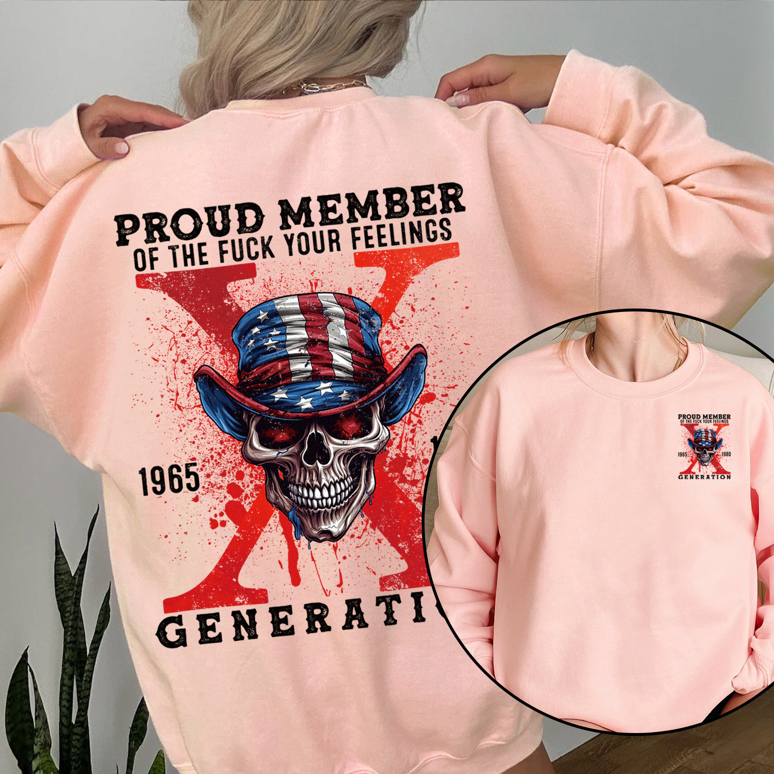 Proud Member Fck Your Feelings Generation X Crewneck