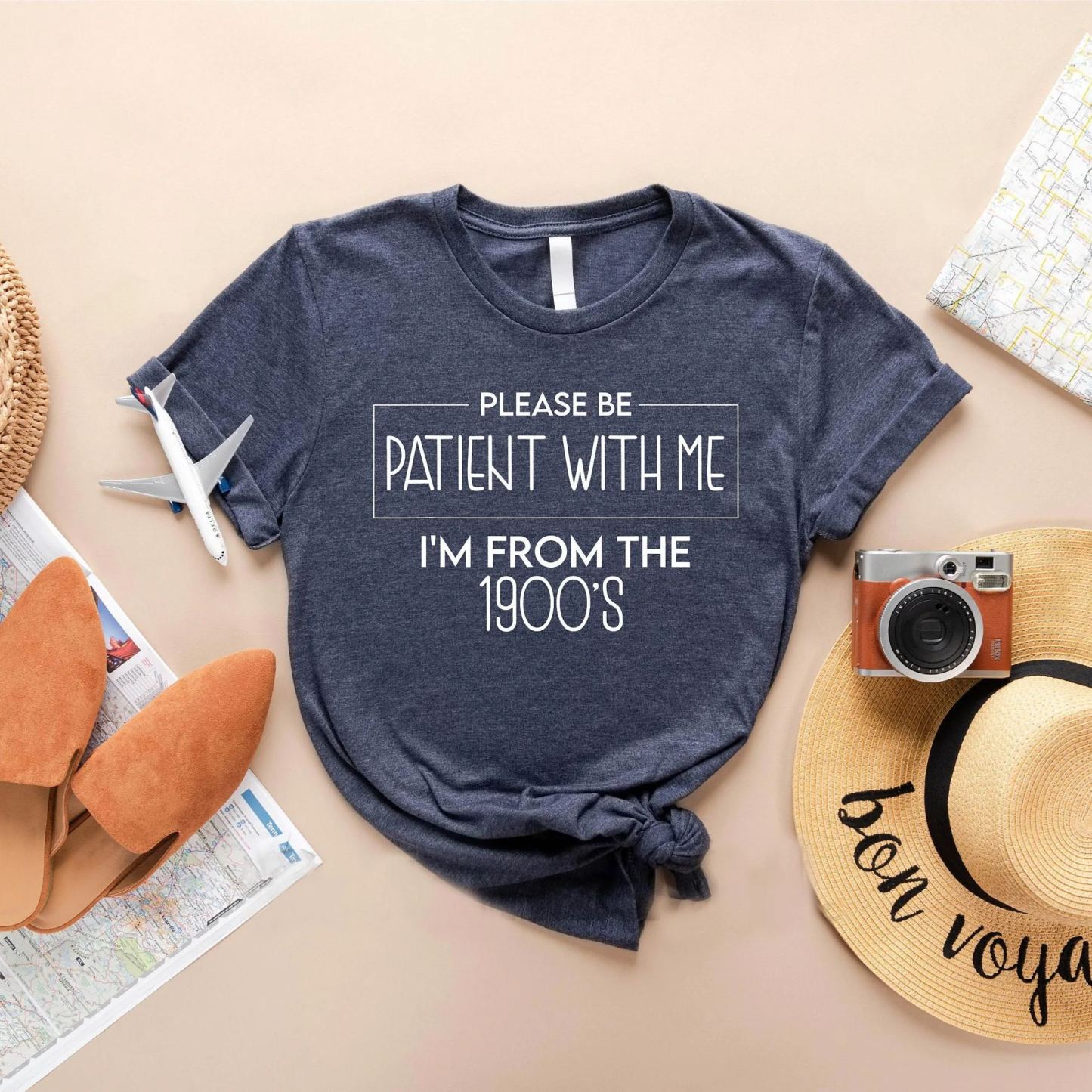 Please Be Patient with Me, I'm From the 1900's - Print Unisex Shirt XI