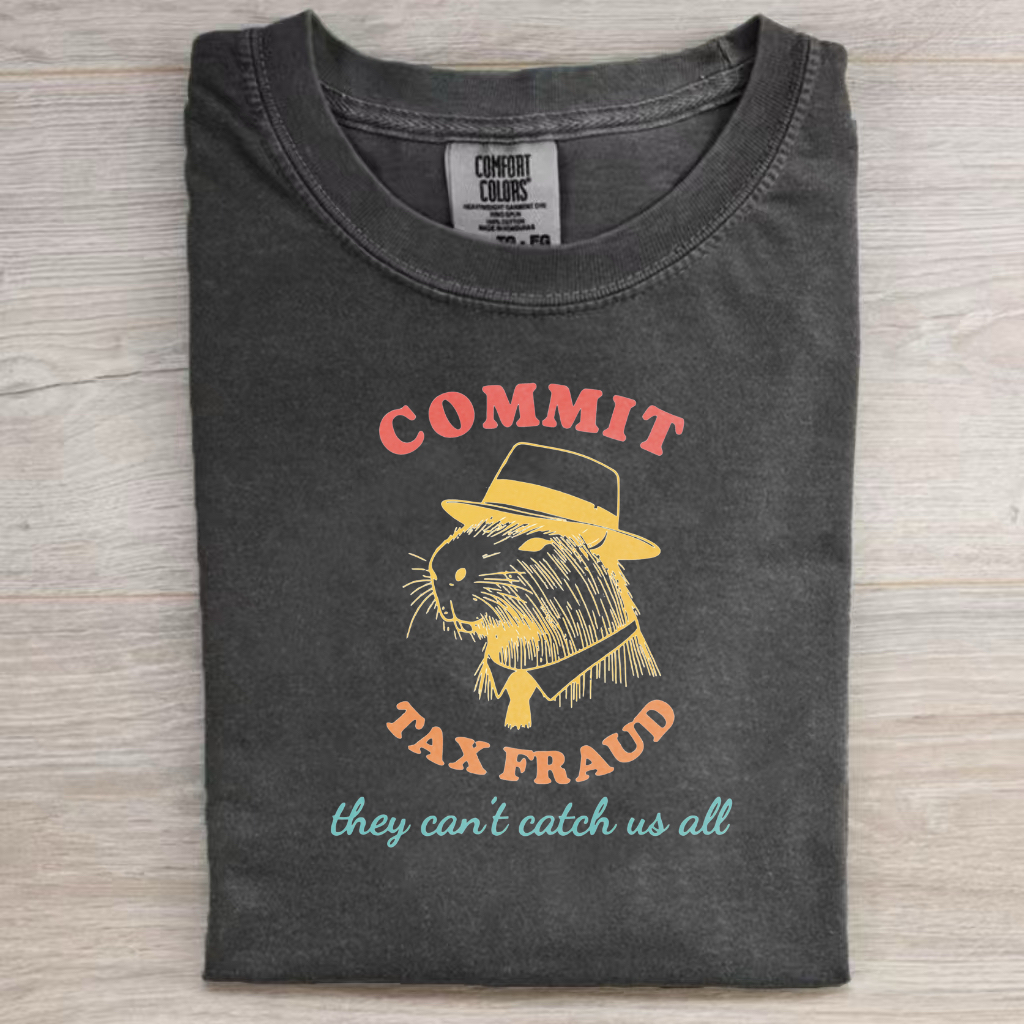Commit Tax Fraud Capybara T-Shirt