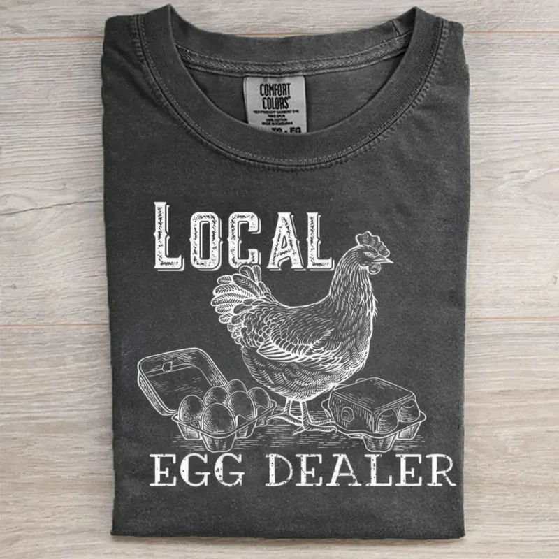 Local Egg Dealer T-Shirt