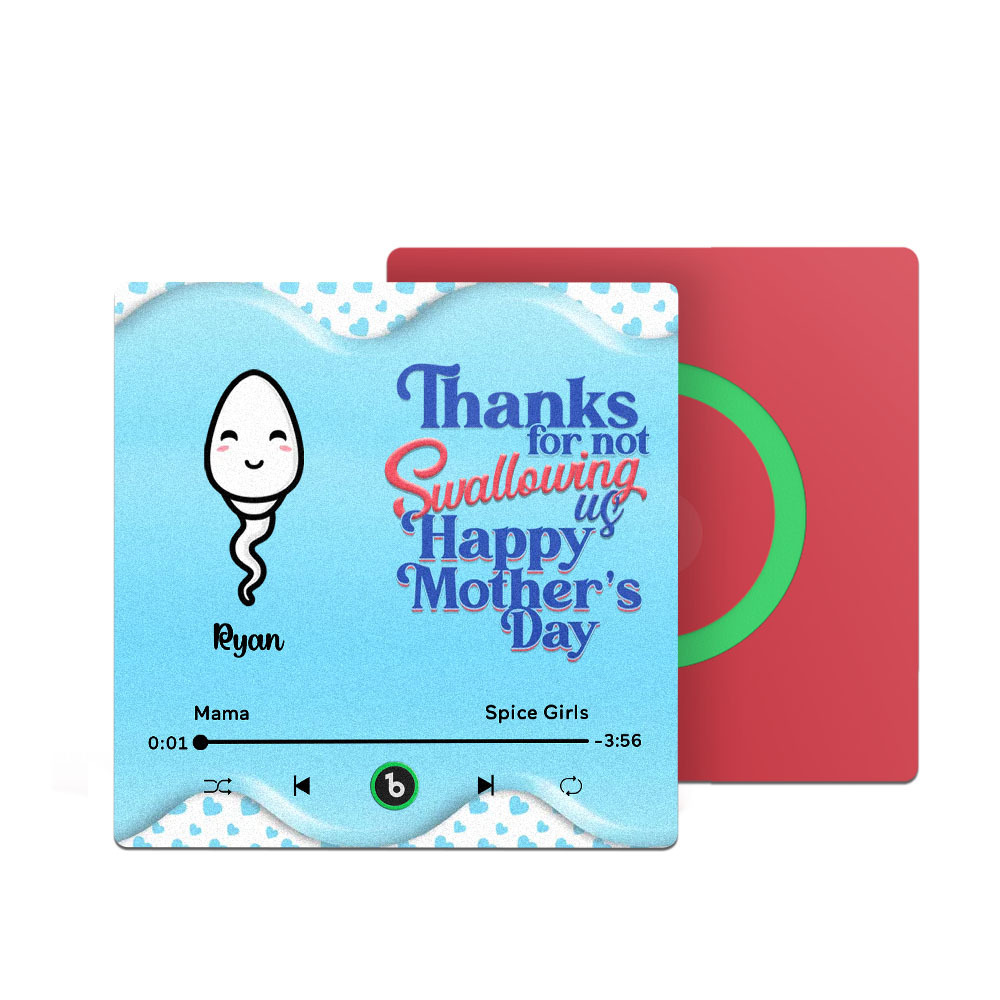 Thanks for not Swallowing Me Personalized Music Fridge Magnet, Funny Mother's Day Gift for Mom, Gift for her