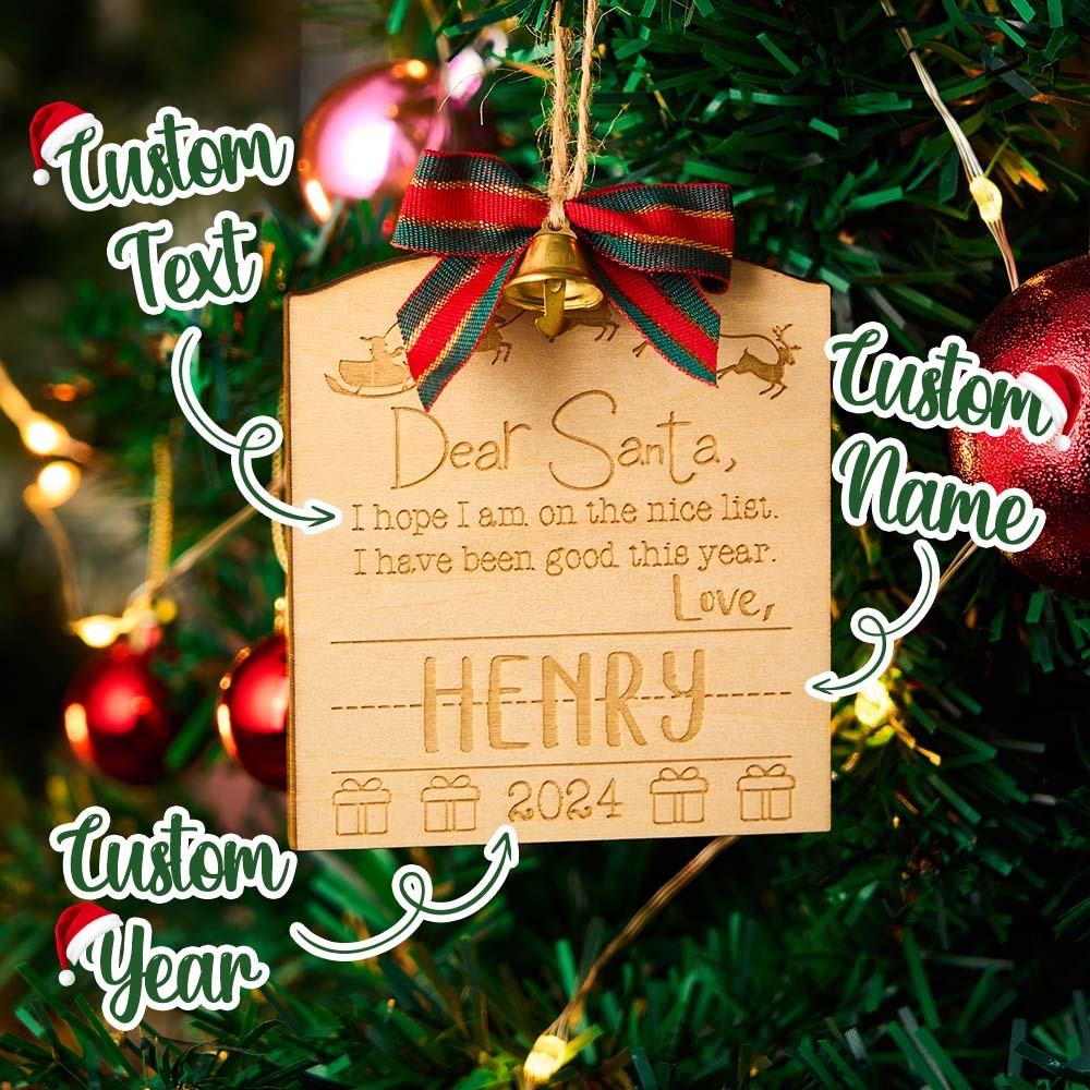 Personalized Dear Santa Christmas Ornament with Name Wood Ornament Christmas Gift for Kids -