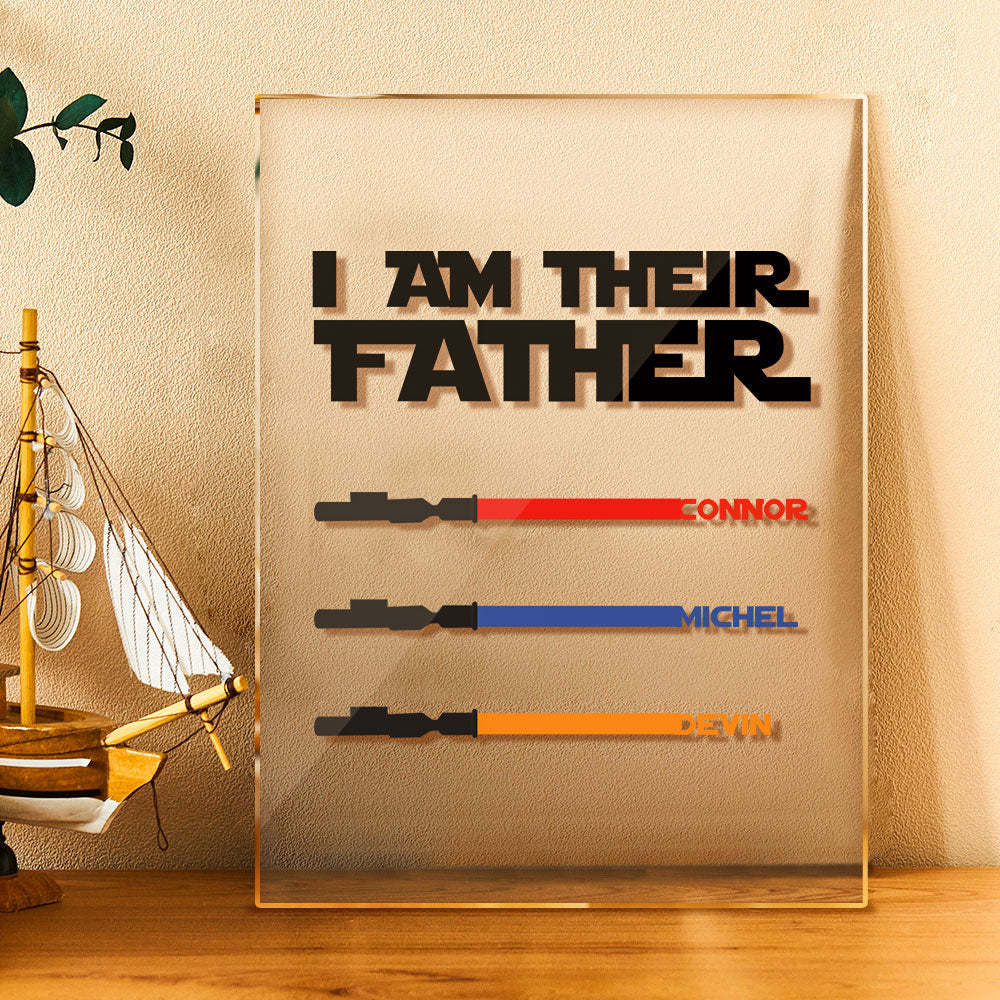 Personalized I Am Their Father Acrylic Plaque Light Saber Plaque Father's Day Gifts - Myphotowallet