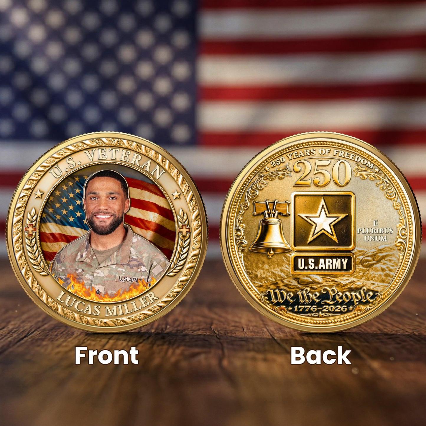 Personalized Coin US Veteran 250 Years of Freedom Custom Photo Semiquincentennial Challenge Coin Military Patriotic Gift For Veteran Dad Hubby