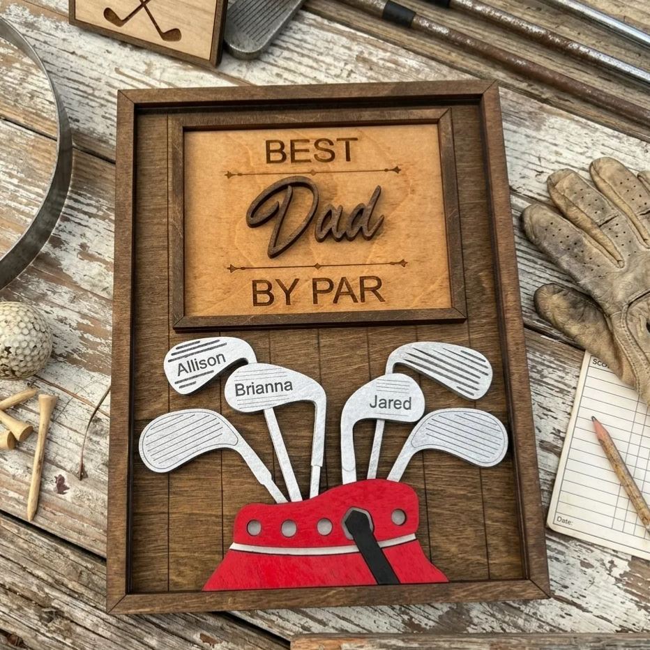 Personalized Dad or Grandpa Golf Sign | Best Dad by Par Fathers Day Golfing Gift for Daddy | Papa Pops Pappy | Golf Lover Custom Present
