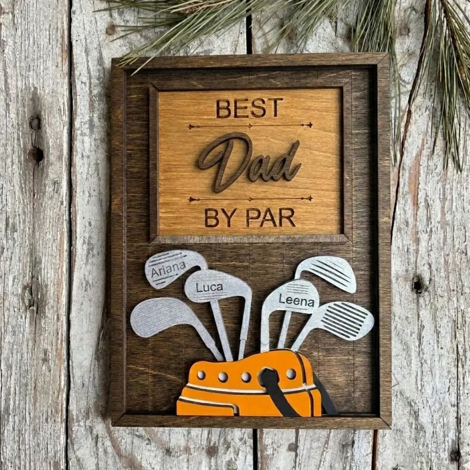 Personalized Dad or Grandpa Golf Sign | Best Dad by Par Fathers Day Golfing Gift for Daddy | Papa Pops Pappy | Golf Lover Custom Present